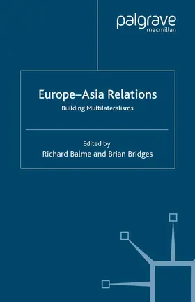Bridges / Balme |  Europe-Asia Relations | Buch |  Sack Fachmedien