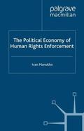 Manokha |  The Political Economy of Human Rights Enforcement | Buch |  Sack Fachmedien