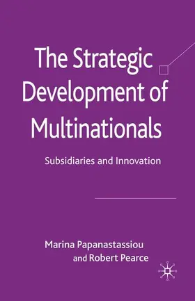 Papanastassiou / Pearce |  The Strategic Development of Multinationals | Buch |  Sack Fachmedien
