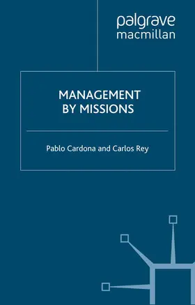 Rey / Cardona |  Management by Missions | Buch |  Sack Fachmedien