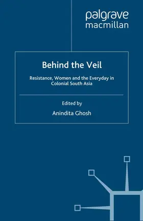 Ghosh | Behind the Veil | Buch | 978-1-349-36317-9 | www.sack.de