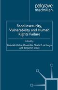 Guha-Khasnobis / Davis / Acharya |  Food Insecurity, Vulnerability and Human Rights Failure | Buch |  Sack Fachmedien