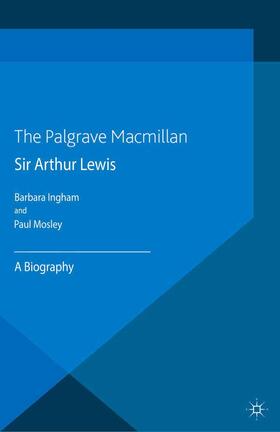 Mosley / Ingham | Sir Arthur Lewis | Buch | 978-1-349-36339-1 | sack.de