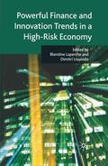 Laperche / Uzunidis |  Powerful Finance and Innovation Trends in a High-Risk Economy | Buch |  Sack Fachmedien