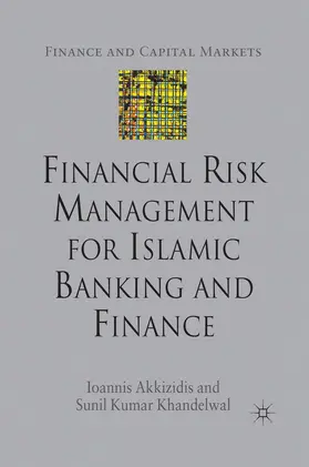 Khandelwal / Akkizidis |  Financial Risk Management for Islamic Banking and Finance | Buch |  Sack Fachmedien