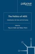 Thörn / Follér |  The Politics of AIDS | Buch |  Sack Fachmedien