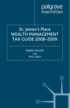 Sinclair / Lipkin |  St James's Place Tax Guide 2008-2009 | Buch |  Sack Fachmedien