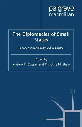 Cooper / Shaw |  The Diplomacies of Small States | Buch |  Sack Fachmedien