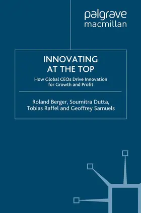 Berger / Dutta / Raffel |  Innovating at the Top | Buch |  Sack Fachmedien