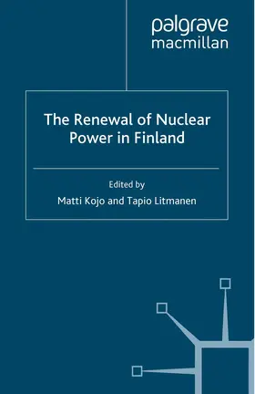 Litmanen / Kojo |  The Renewal of Nuclear Power in Finland | Buch |  Sack Fachmedien
