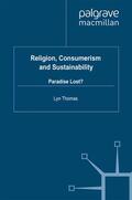 Thomas |  Religion, Consumerism and Sustainability | Buch |  Sack Fachmedien