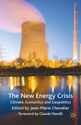 Chevalier |  The New Energy Crisis | Buch |  Sack Fachmedien