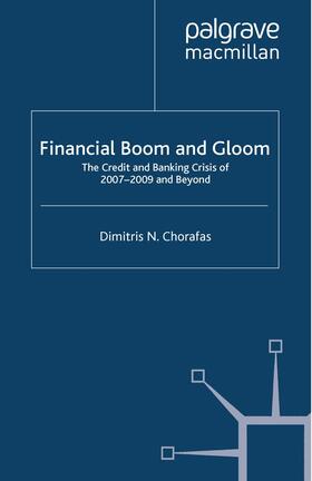 Chorafas | Financial Boom and Gloom | Buch | 978-1-349-36763-4 | sack.de