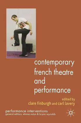 Lavery / Finburgh |  Contemporary French Theatre and Performance | Buch |  Sack Fachmedien