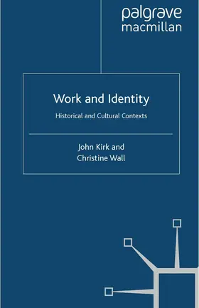 Wall / Kirk |  Work and Identity | Buch |  Sack Fachmedien