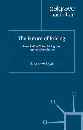 Boyd |  The Future of Pricing | Buch |  Sack Fachmedien