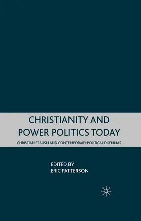Patterson |  Christianity and Power Politics Today | Buch |  Sack Fachmedien