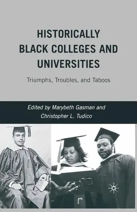 Gasman |  Historically Black Colleges and Universities | Buch |  Sack Fachmedien