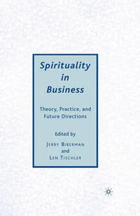 Biberman / Tischler |  Spirituality in Business | Buch |  Sack Fachmedien