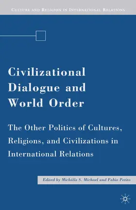 Michael |  Civilizational Dialogue and World Order | Buch |  Sack Fachmedien