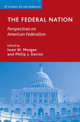 Davies / Morgan |  The Federal Nation | Buch |  Sack Fachmedien
