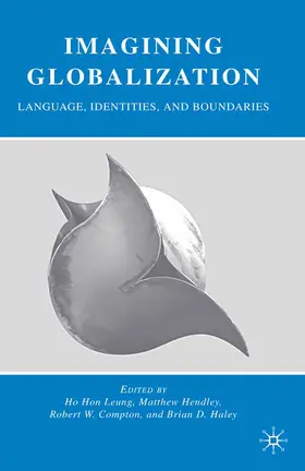 Leung / Haley / Hendley |  Imagining Globalization | Buch |  Sack Fachmedien