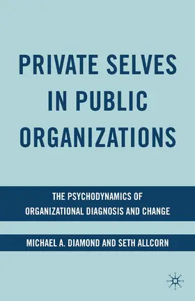 Allcorn / Diamond |  Private Selves in Public Organizations | Buch |  Sack Fachmedien