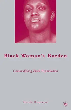 Rousseau |  Black Woman's Burden | Buch |  Sack Fachmedien