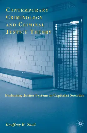Skoll |  Contemporary Criminology and Criminal Justice Theory | Buch |  Sack Fachmedien