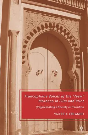 Orlando |  Francophone Voices of the "New" Morocco in Film and Print | Buch |  Sack Fachmedien