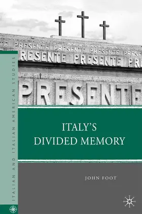 Foot |  Italy's Divided Memory | Buch |  Sack Fachmedien