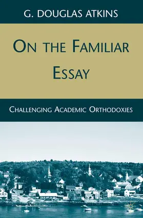 Atkins |  On the Familiar Essay | Buch |  Sack Fachmedien