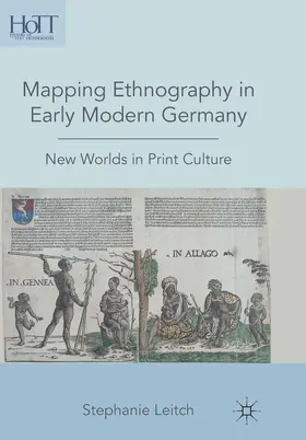 Leitch |  Mapping Ethnography in Early Modern Germany | Buch |  Sack Fachmedien