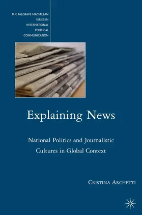 Archetti |  Explaining News | Buch |  Sack Fachmedien