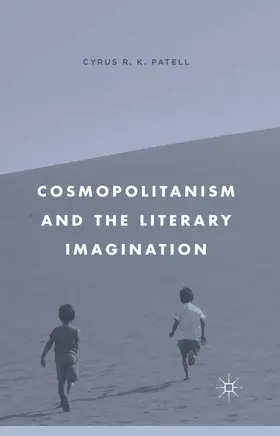 Patell |  Cosmopolitanism and the Literary Imagination | Buch |  Sack Fachmedien