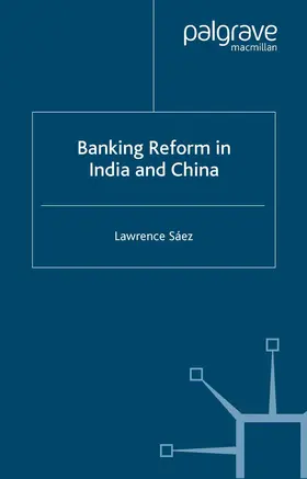Saez |  Banking Reform in India and China | Buch |  Sack Fachmedien