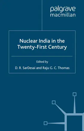SarDesai / Thomas |  Nuclear India in the Twenty-First Century | Buch |  Sack Fachmedien