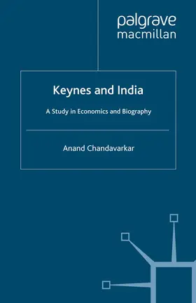 Chandavarkar |  Keynes and India | Buch |  Sack Fachmedien