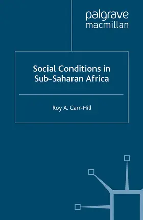 Carr-Hill | Social Conditions in Sub-Saharan Africa | Buch | 978-1-349-38963-6 | www.sack.de