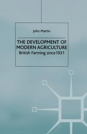 Martin | The Development of Modern Agriculture | Buch | 978-1-349-39602-3 | www.sack.de