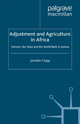 Clapp |  Adjustment and Agriculture in Africa | Buch |  Sack Fachmedien