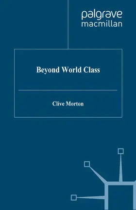 Morton |  Beyond World Class | Buch |  Sack Fachmedien