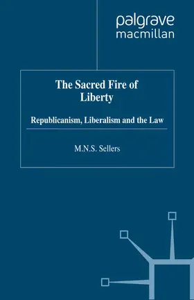 Sellers | The Sacred Fire of Liberty | Buch | 978-1-349-40604-3 | www.sack.de