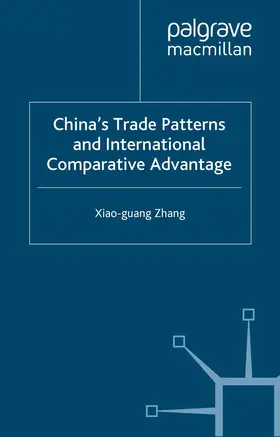 Zhang |  China's Trade Patterns and International Comparative Advantage | Buch |  Sack Fachmedien