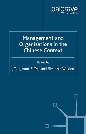 Li / Weldon / Tsui | Management and Organizations in the Chinese Context | Buch | 978-1-349-41020-0 | sack.de