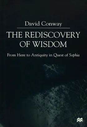 Conway |  The Rediscovery of Wisdom | Buch |  Sack Fachmedien