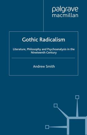 Smith |  Gothic Radicalism | Buch |  Sack Fachmedien