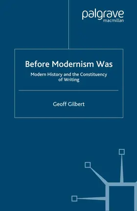 Gilbert |  Before Modernism Was | Buch |  Sack Fachmedien