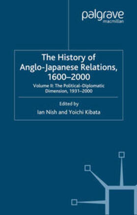 Nish / Kibata | The History of Anglo-Japanese Relations, 1600-2000 | Buch | 978-1-349-41538-0 | sack.de