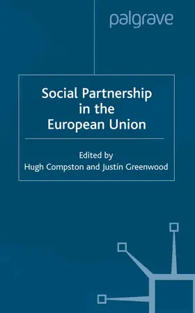 Compston / Greenwood |  Social Partnership in the European Union | Buch |  Sack Fachmedien